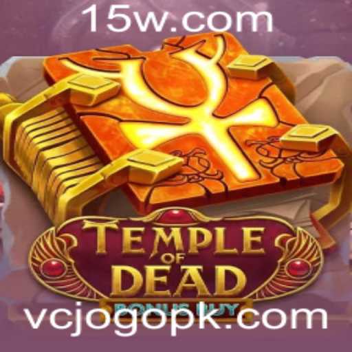 Temple of Dead Bonus Buy: Uma Aventura no Mundo dos Jogos de Azar
